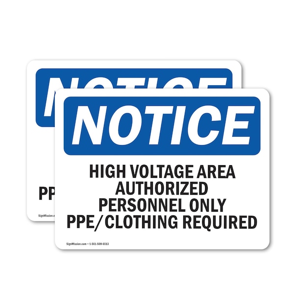 Signmission High Voltage Area Authorized Personnel Only OSHA Notice Sign, Vinyl Decal, 10in W x 7in L, 2PK OS-2PACK-NS-D-710-L-13506 - main